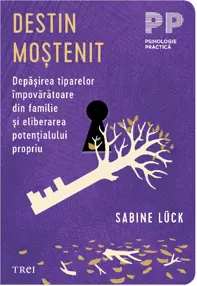Destin moștenit