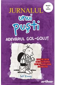 Jurnalul unui pusti 5. Adevarul gol-golut