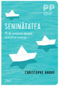 Seninatatea. 25 de povestiri despre echilibrul interior