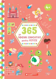 365 de jocuri educative pentru fetite (editia a 2-a)