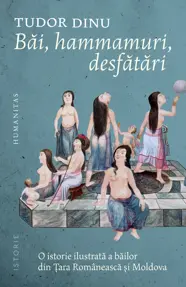 Băi, hammamuri, desfătări