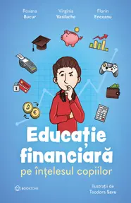 Educatie financiara pe intelesul copiilor