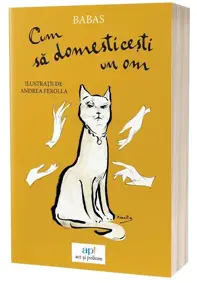 Cum sa domesticesti un om
