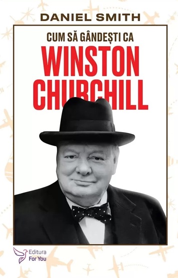 Cum sa gandesti ca Winston Churchill