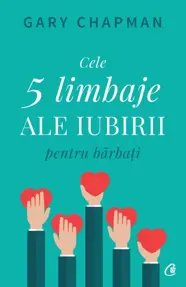 Cele cinci limbaje ale iubirii pentru barbati