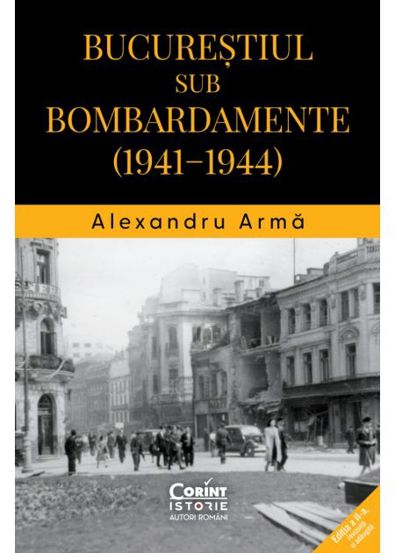 Bucurestiul sub bombardamente (1941–1944)