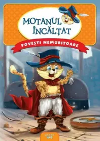 Motanul incaltat. Povesti nemuritoare