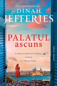 Palatul ascuns. Seria Fiicele razboiului Vol.2