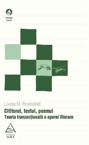 Cititorul, textul, poemul. Teoria tranzactionala a operei literare