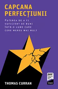 Capcana perfecțiunii