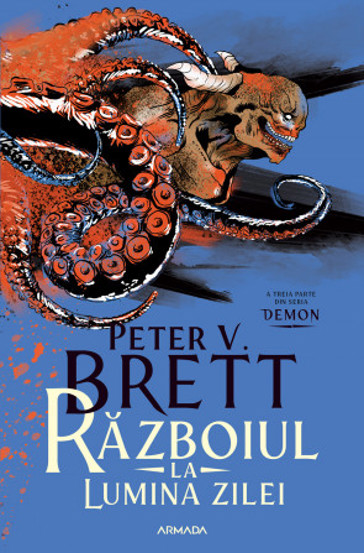 Razboiul la lumina zilei (Seria DEMON, partea a III-a)