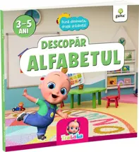 Descopăr alfabetul. Buna dimineata, draga gradinita!