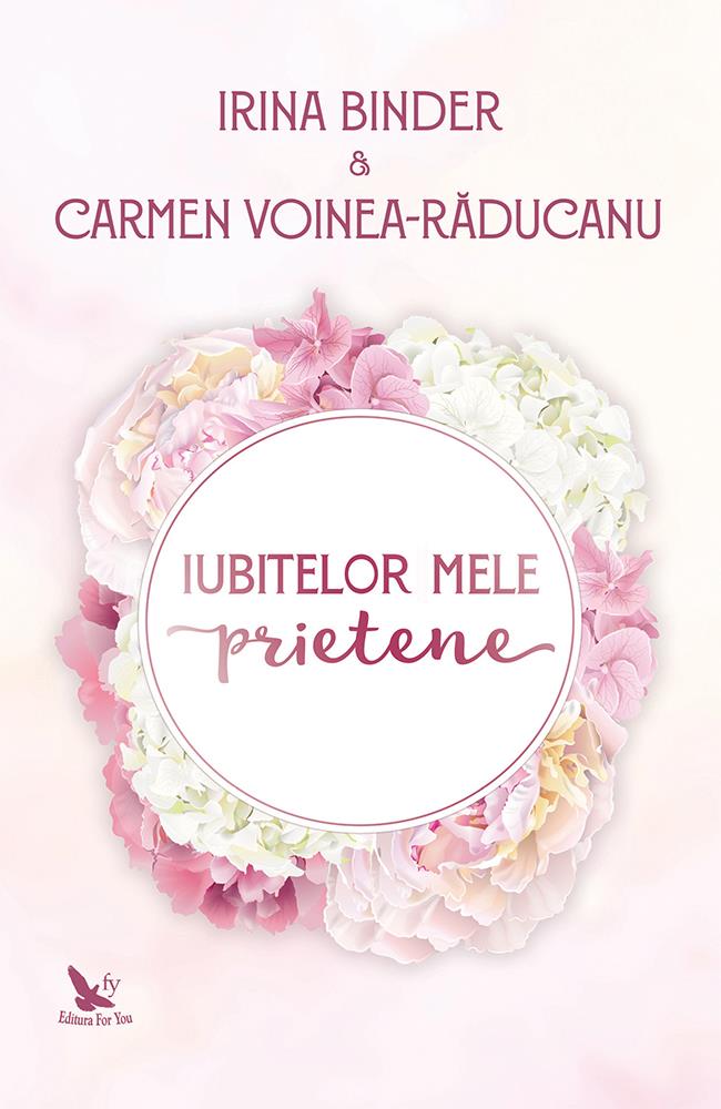 Pana la sfarsit + Iubitelor mele prietene