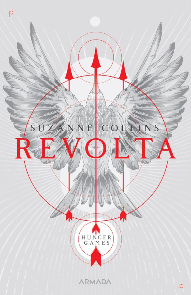 Revolta. Seria Jocurile foamei Vol.3
