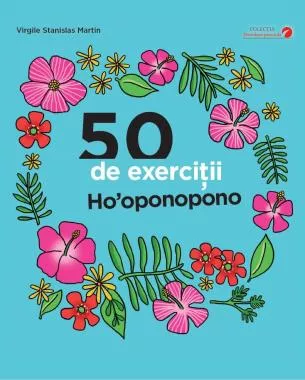 50 de exerciții Ho'oponopono