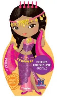 Desenez păpușile mele - Orientale - cu Zeina