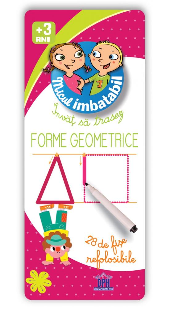 Micul Imbatabil - Invat sa trasez - Forme geometrice