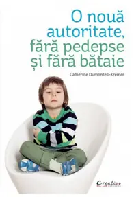 O noua autoritate, fara pedepse, fara bataie
