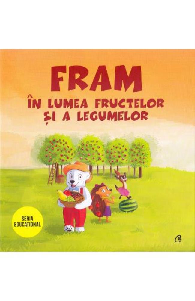 Fram in lumea fructelor si a legumelor