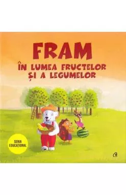 Fram în lumea fructelor și a legumelor