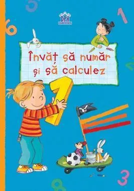 Invat sa numar si sa calculez