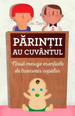 Parintii au cuvantul