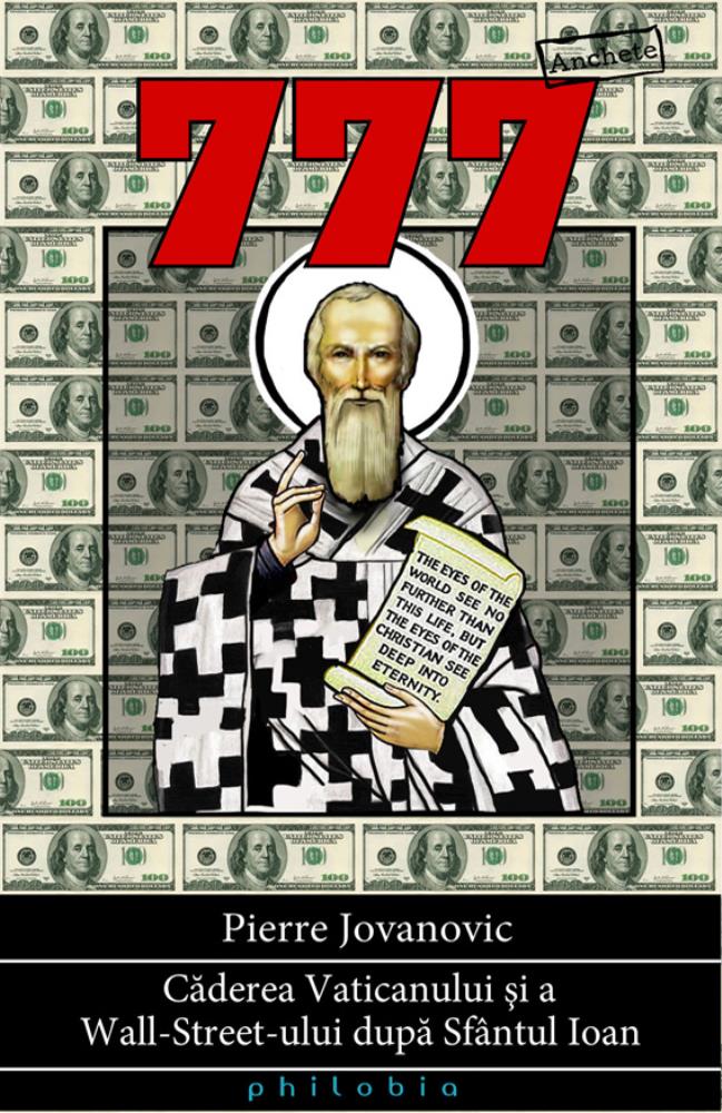 777. Caderea Vaticanului si a Wall Street-ului dupa Sfantul Ioan