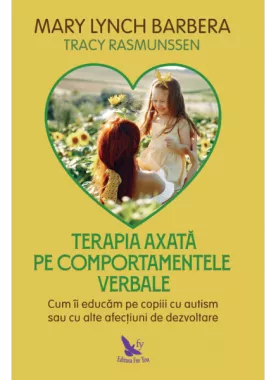 Terapia axata pe comportamentele verbale-Ed.revizuita