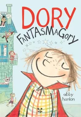 Dory Fantasmagory Vol. 1