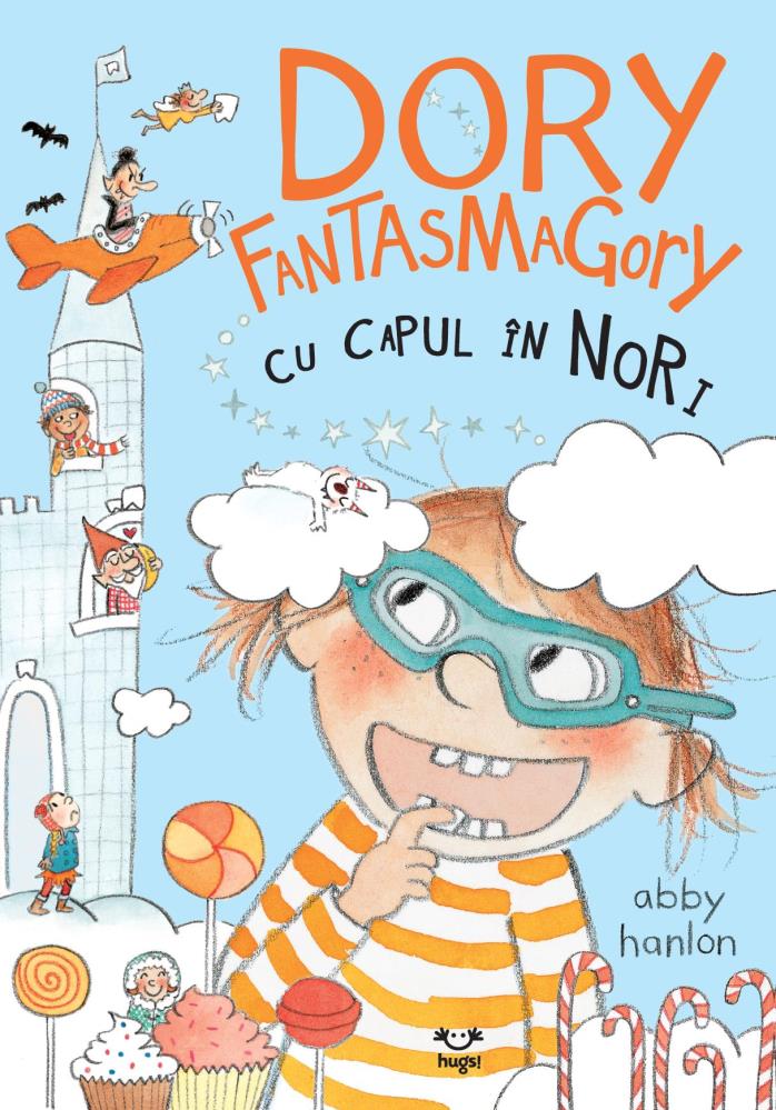 Dory Fantasmagory. Cu capul in nori Vol. 4