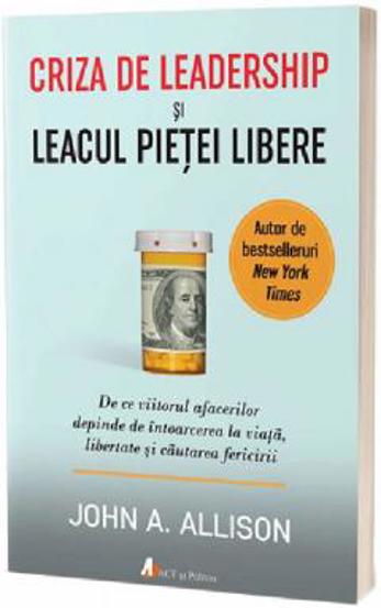 Criza de leadership si leacul pietei libere