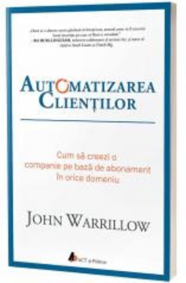 Automatizarea clientilor