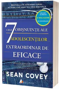 Cele 7 OBISNUINTE  ale ADOLESCENTILOR extraordinar de eficace