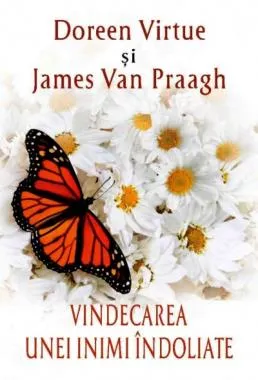 Vindecarea unei inimi indoliate