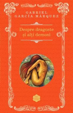 Despre dragoste si alti demoni 