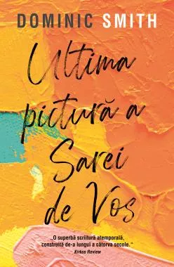 Ultima pictura a Sarei de Vos