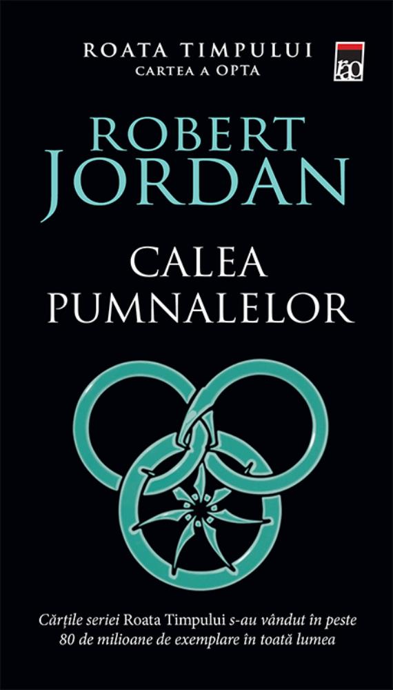 Calea pumnalelor. Seria Roata timpului Vol.8