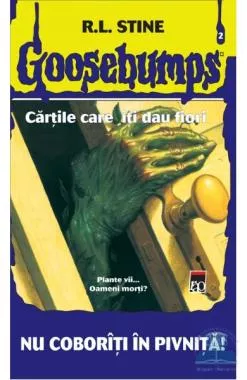 Goosebumps - Nu coboriti in pivnita!
