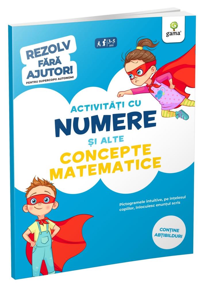 Activitati cu numere si alte concepte matematice  • 3-5 ani