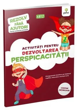 Activitati pentru dezvoltarea perspicacitatii  • 3-5 ani
