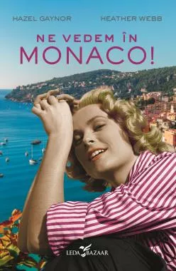 Ne vedem in Monaco!