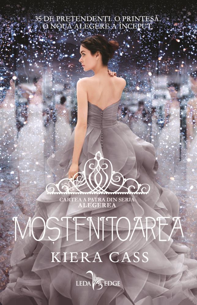 Mostenitoarea. Seria Alegerea Vol.4