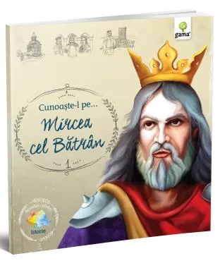Cunoaste-l pe… Mircea cel Batran