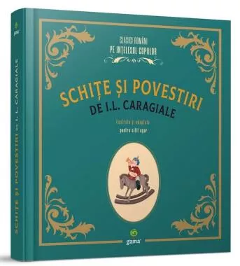 Schite si povestiri de I.L. Caragiale