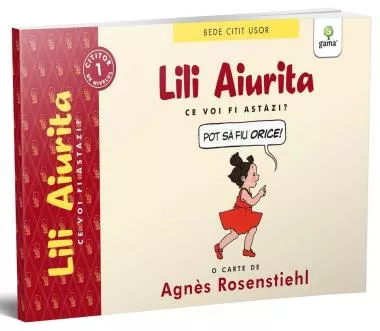 Lili Aiurita: Ce voi fi astăzi? (volumul 2)