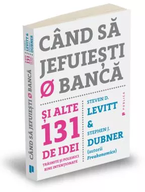 Cand sa jefuiesti o banca