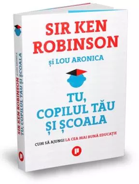 Tu, copilul tau si scoala
