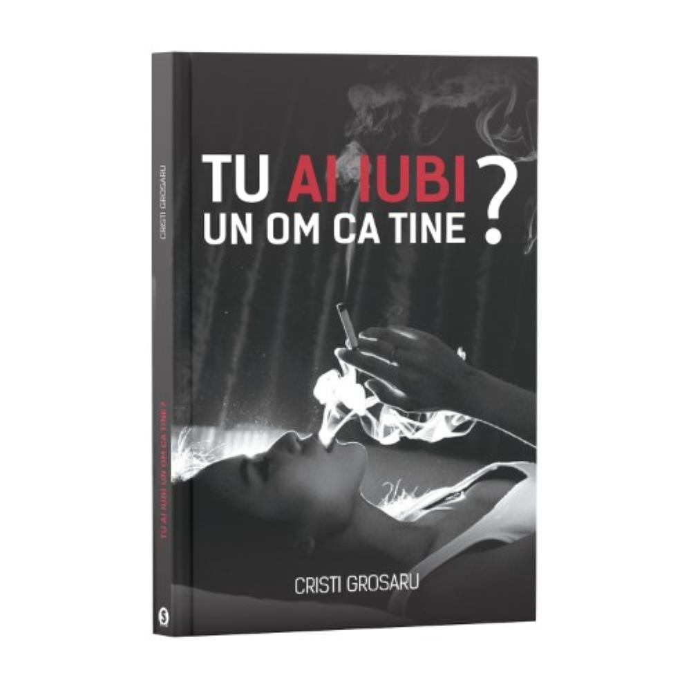 Tu ai iubi un om ca tine? 