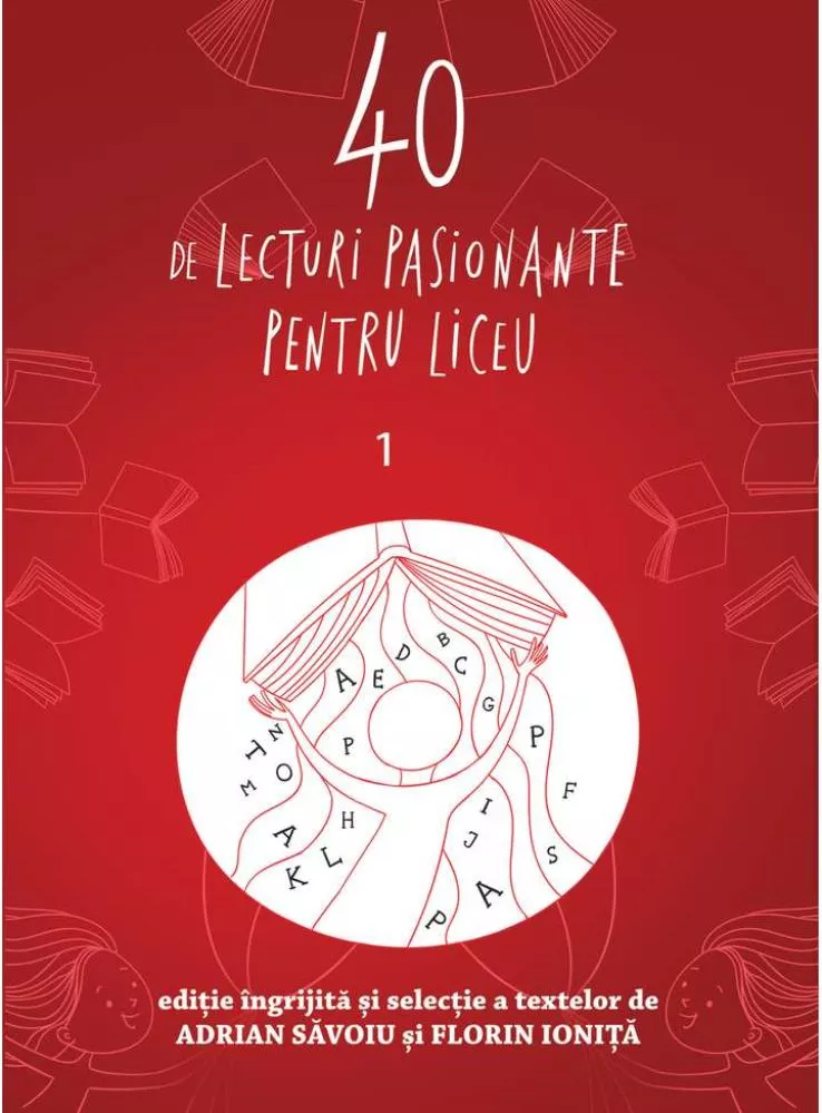 40 de lecturi pasionante pentru liceu 1. Clasa a IX-a