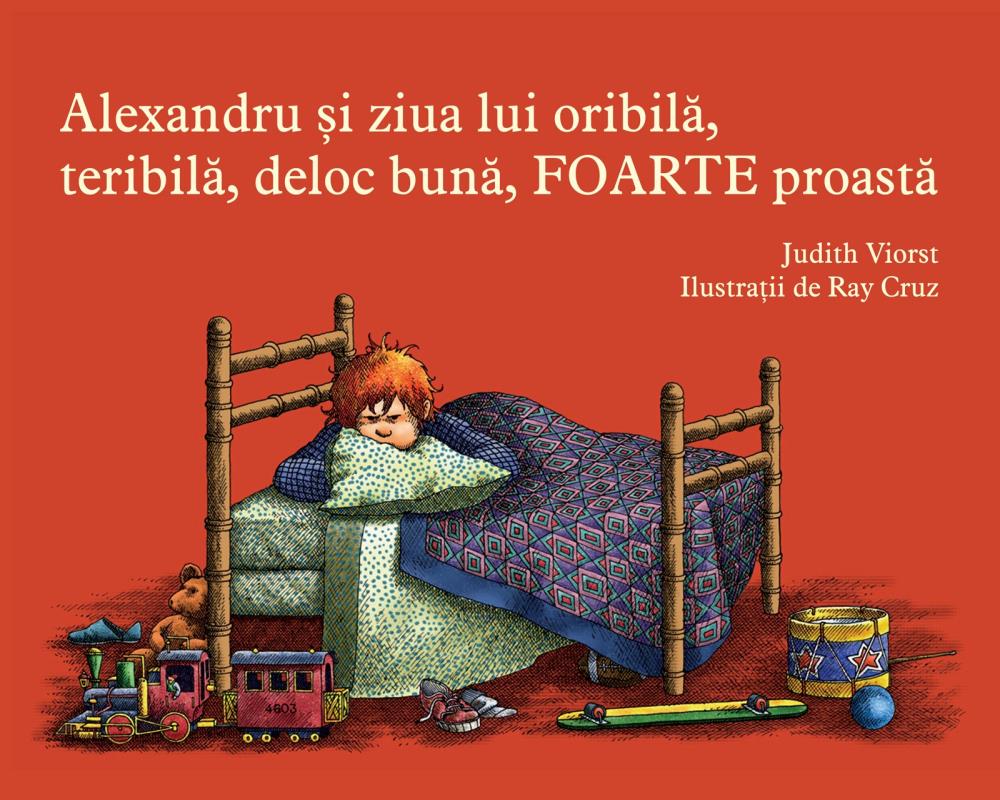 Alexandru si ziua lui oribila, teribila, deloc buna, Foarte proasta